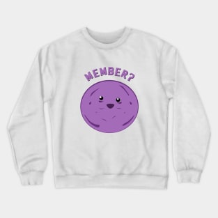 Member Berries Crewneck Sweatshirt